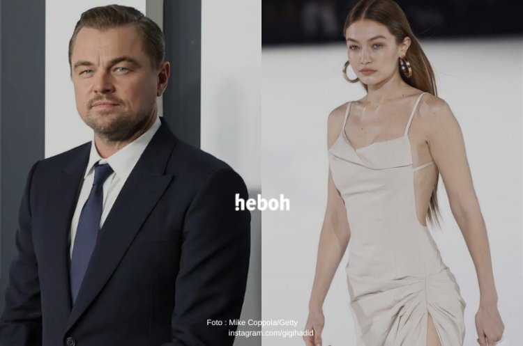 Leonardo DiCaprio dan Gigi Hadid Dikabarkan Resmi Pacaran